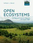 Open Ecosystems: ecology and evolution beyond the forest edge
