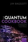 The Quantum Cookbook: Mathematical Recipes for the Foundations of Quantum Mechanics