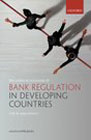 The Political Economy of Bank Regulation in Developing Countries: Risk and Reputation