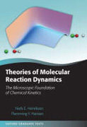 Theories of molecular reaction dynamics: the microscopic foundation of chemical kinetics