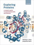 Exploring proteins: a student's guide to experimental skills and methods