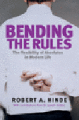 Bending the rules: the twenty-first century morality