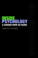 Inside psychology: a science over 50 years