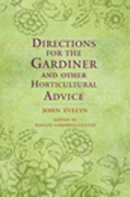 Directions for the gardiner: and other horticultural advice