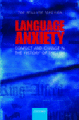 Language anxiety: conflict and change in the history of english
