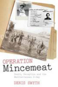 Operation Mincemeat: the real story of Operation Mincemeat