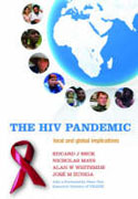 The HIV pandemic: local and global implications