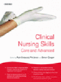 Clinical nursing skills: core and advanced