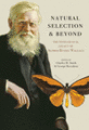 Natural selection and beyond: the intellectual legacy of Alfred Russel Wallace