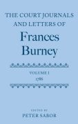 The court journals and letters of frances burney: volume i: 1786