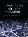 Managing and shaping innovation