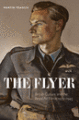 The flyer: british culture and the Royal Air Force 1939-1945