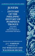 Justin: epitome of the philippic history of pompeius trogus: volume ii: books 13-15:the successors to alexander the great