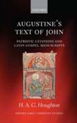 Augustine's text of John: patristic citations and latin gospel manuscripts