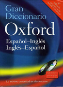 Gran diccionario Oxford: español-inglés, inglés-español = The Oxford spanish dictionary : spanish-english, english-spanish