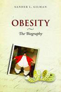 Obesity: the biography
