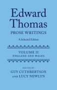 Edward thomas: prose writings: a selected edition: volume ii: england and wales