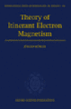 Theory of itinerant electron magnetism
