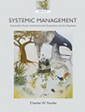 Systemic management: sustainable human interactions with ecosystems and the biosphere