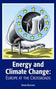 Energy and climate change: Europe at the crossroads