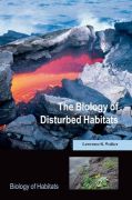 The biology of disturbed habitats