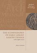 The iconography of early anglo-saxon coinage: Sixth to Eighth Centuries