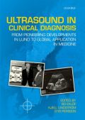 Ultrasound in clinical diagnosis: from pioneering developments in lund to global application in medicine