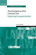 The emergence of eu contract law: exploring europeanization