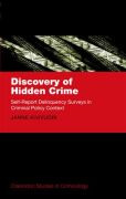 Discovery of hidden crime: self-report delinquency surveys in criminal policy context