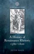 A history of renaissance rhetoric: 1380-1620