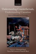 Understanding counterfactuals, understanding causation: issues in philosophy and psychology