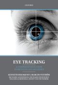 Eye tracking: a comprehensive guide to methods and measures