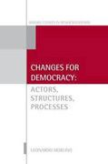 Changes for democracy: actors, structures, processes