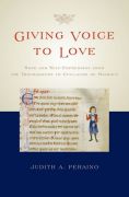 Giving voice to love: song and self-expression from the troubadours to guillaume de machaut