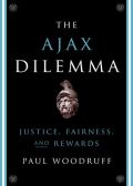 The ajax dilemma: justice, fairness, and rewards