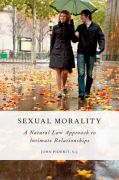 Sexual morality: a natural law approach to intimate relationships