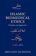 Islamic biomedical ethics: principles and application