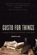 Gusto for Things - A History of Objects in Seventeenth-Century Rome