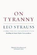 On Tyranny - Corrected and Expanded Edition, Including the Strauss-KojÃ¨ve Correspondence