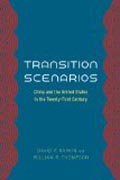 Transition Scenarios - China and the United States  in the Twenty-First Century