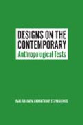 Designs on the Contemporary - Anthropological Tests