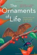 The Ornaments of Life - Coevolution and Conservation in the Tropics