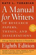 A Manual for Writers of Research Papers, Theses, and Dissertations 8e