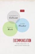 Excommunication - Three Inquiries in Media and Mediation