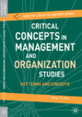 Critical concepts in management and organization studies: key terms and concepts