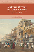 Making British Indian fictions: 1772-1823