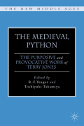 The medieval python: the purposive and provocative work of Terry Jones