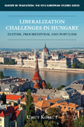 Liberalization challenges in Hungary: elitism, progressivism, and populism