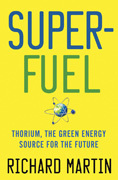 Superfuel: thorium, the green energy source for the future