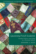 Questioning French secularism: gender politics and Islam in a Parisian suburb